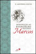 Introdução ao Evangelho Segundo São Marcos