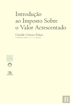 Bertrand.pt - Introdução Ao Imposto Sobre O Valor Acrescentado (N.º 1 Da Colecção) - 6.ª Edição