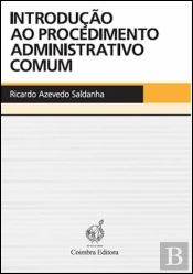 Introdução ao Procedimento Administrativo Comum
