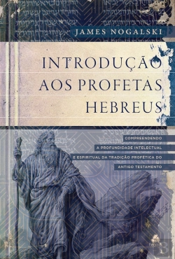Bertrand.pt - Introdução Aos Profetas Hebreus