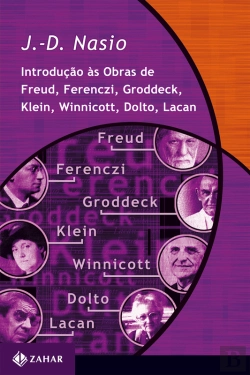 Bertrand.pt - Introdução Às Obras De Freud, Ferenczi, Groddeck, Klein, Winnicott, Dolto, Lacan
