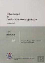 Introdução às Ondas Electromagnéticas - Volume 2