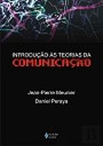 Introdução às Teorias da Comunicação