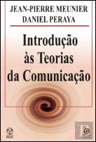 Introdução às Teorias da Comunicação