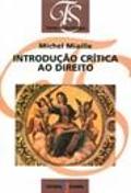 Introdução Crítica ao Direito