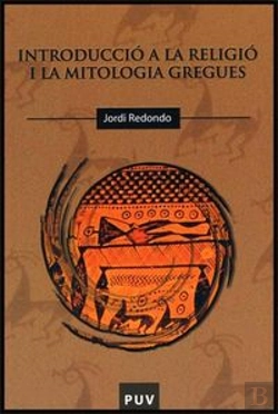 Bertrand.pt - Introducció A La Religió I La Mitologia Gregues
