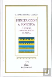 Introduccion A Fonetica. O Son Na Comunicacion Humana
