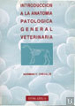 Bertrand.pt - Introducción A La Anatomía Patológica General Veterinaria