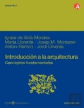 Introducción A La Arquitectura. Conceptos Fundamentales