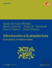 Introducción A La Arquitectura. Conceptos Fundamentales