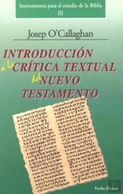 Bertrand.pt - Introducción A La Crítica Textual Del Nuevo Testamento