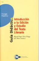 Introduccion A La Edicion Y Estudio Del Texto Literario