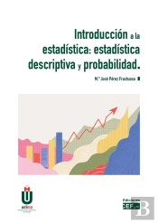 Introduccion A La Estadistica Estadistica Descriptiva Y Pro