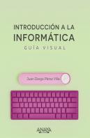 Introduccion A La Informatica Guia Visual