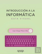 Introduccion A La Informatica Guia Visual