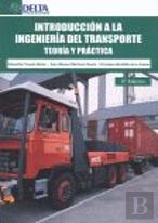 Introducción A La Ingeniería Del Transporte