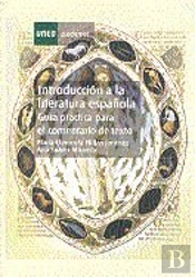 Introducción A La Literatura Española. Gu¡A Práctica Para El Comentario De Texto