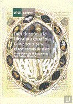 Bertrand.pt - Introducción A La Literatura Española. Gu¡A Práctica Para El Comentario De Texto