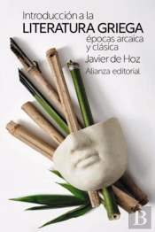 Introducción A La Literatura Griega: Épocas Arcaica Y Clásica