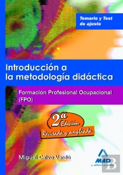 Introduccion A La Metodologia Didactica. Formacion Profesional Ocupacional. Temario Y Test De Ajuste.