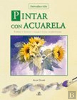 Bertrand.pt - Introducción A La Pintura De La Acuarela