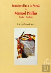 Introducción A La Poesía De Manuel Pinillos. Estudio Y Antología