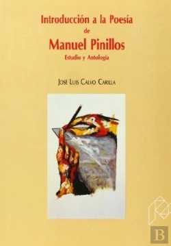Bertrand.pt - Introducción A La Poesía De Manuel Pinillos. Estudio Y Antología