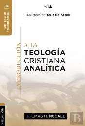 Introduccion A La Teologia Cristiana Analitica