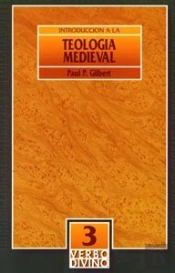 Introducción A La Teología Medieval