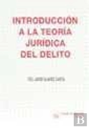 Introducción A La Teoría Jurídica Del Delito