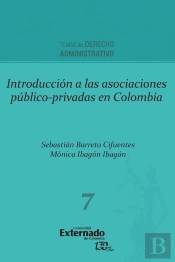 Introducción A Las Asociaciones Público-Privadas En Colombia