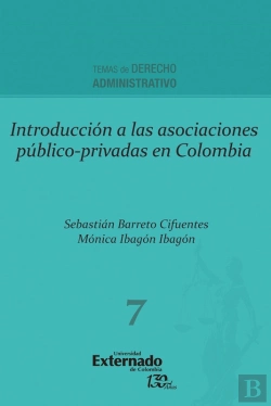 Bertrand.pt - Introducción A Las Asociaciones Público-Privadas En Colombia