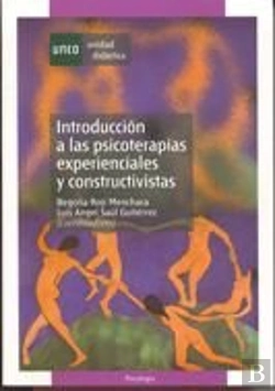 Bertrand.pt - Introducción A Las Psicoterapias Experienciales Y Constructivistas