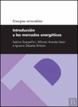 Bertrand.pt - Introducción A Los Mercados Energéticos (Serie Energías Renovables)