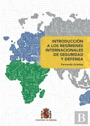 Introduccion A Los Regimenes Internacionales De Seguridad Y