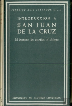 Bertrand.pt - Introducción A San Juan De La Cruz. El Hombre, Los Escritos, El Sistema