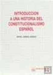 Introducción A Una Historia Del Constitucionalismo Español