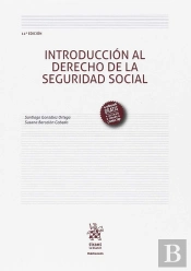 Introducción Al Derecho De La Seguridad Social 11ª Edición 2017