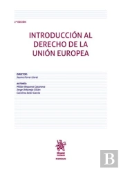 Introduccion Al Derecho De La Union Europea. 2ª Ed.