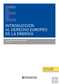 Bertrand.pt - Introduccion Al Derecho Europeo De La Energia