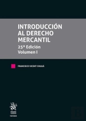 Introduccion Al Derecho Mercantil 25ª Edicion 3 Tomos