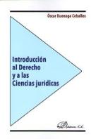 Introducción Al Derecho Y A Las Ciencias Jurídicas