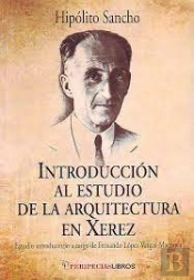 Introducción Al Estudio De La Arquitectura En Xerez