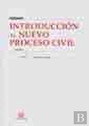 Introducción Al Nuevo Proceso Civil Vol 1