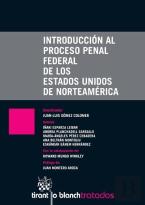 Introducción Al Proceso Penal Federal De Los Estados Unidos De Norteamérica