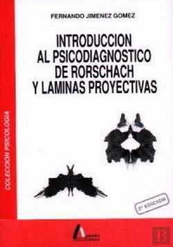 Bertrand.pt - Introducción Al Psicodiagnóstico Del Rorschach Y Láminas Proyectivas