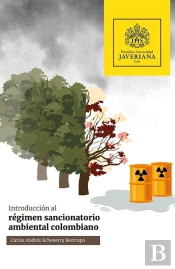 Introducción Al Régimen Sancionatorio Ambiental Colombiano