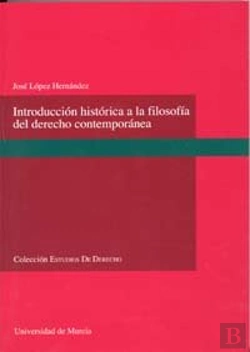 Bertrand.pt - Introducción Histórica A La Filosofía Del Derecho Contemporánea