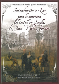 Bertrand.pt - Introducción O Loa Para La Apertura Del Teatro En Sevilla, De Juan Pablo Forner