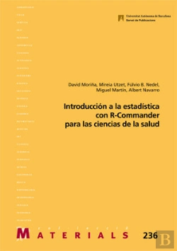 Bertrand.pt - Introducciùn A La Estadæstica Con R-Commander Para Las Ciencias De La Salud